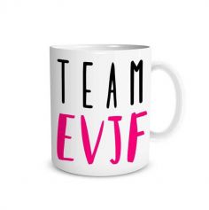Mug Team EVJF - Enterrement de Vie de Jeune Fille | jourdefete.com