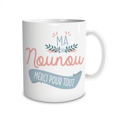 Mug - Ma Nounou merci pour tout | jourdefete.com