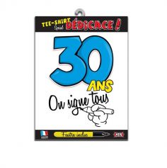 Tee-shirt 30 ans "On signe tous"