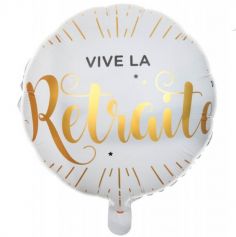 Ballon Helium Rond - Vive la Retraite - Elegant | jourdefete.com