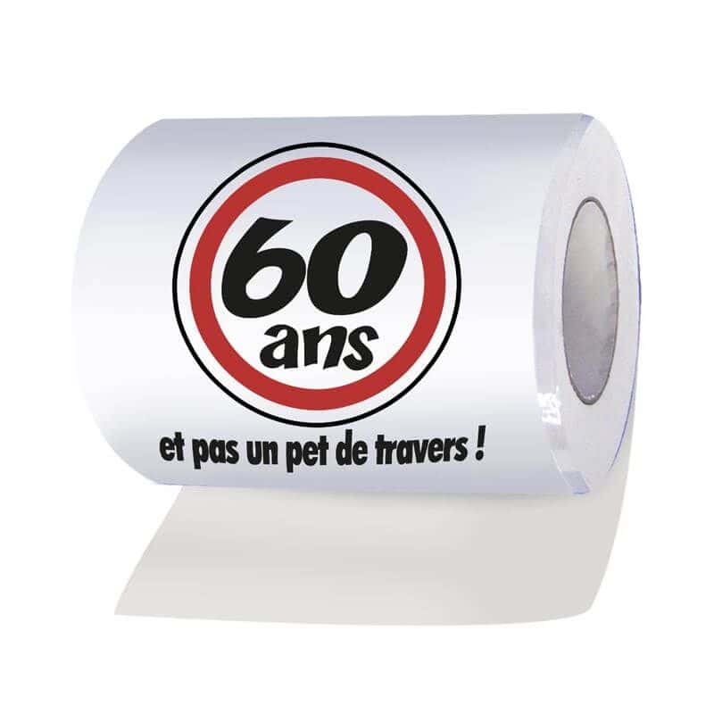 Papier toilette humoristique anniversaire : 60 ans - Jour de Fête - 60 -  Anniversaire par âge
