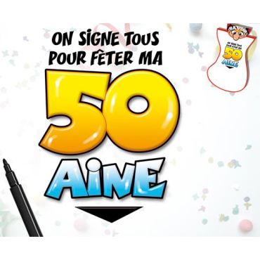 Bavoir "On signe tous pour fêter ma 50aine"