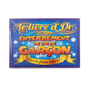 "Livre d'or de mon enterrement de vie de garçon"