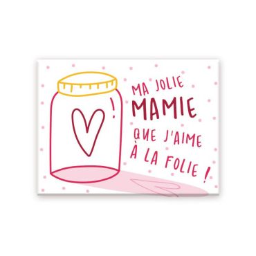 Magnet ma jolie mamie que j'aime à la folie | jourdefete.com