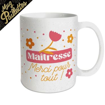Mug à paillettes Maîtresse avec message Merci pour tout - Cadeau fin d’année scolaire | jourdefete.com Mug à paillettes Maîtresse avec message Merci pour tout - Cadeau fin d’année scolaire | jourdefete.com
