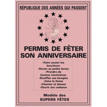 permis de fêter son anniversaire cadeau humoristique
