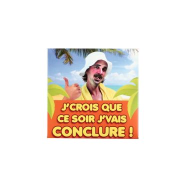 Préservatif humoristique "J'crois que ce soir j'vais conclure!"