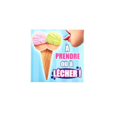 Préservatif humoristique "A prendre ou à lécher"