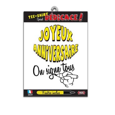 Tee-shirt Joyeux Anniversaire "On signe tous"