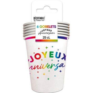 6 gobelets "Joyeux Anniversaire" en carton - 25 cl - Couleur au choix