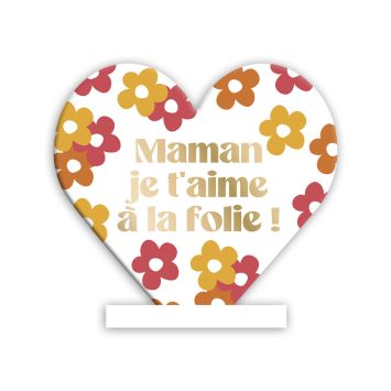 Plaque décorative cœur Maman je t’aime à la folie | jourdefete.com