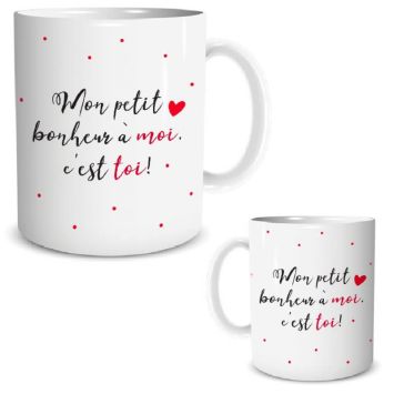 Mug Mon petit Bonheur à moi c'est toi !