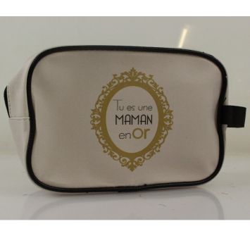 Trousse de toilette "Tu es une maman en Or"