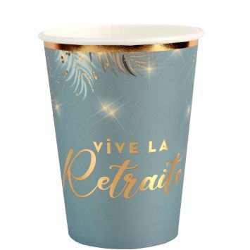 6 gobelets "Vive la Retraite" en carton - 27 cl - Collection Retraite Dorée - Couleur au choix