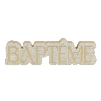 Décoration à poser "Baptême" en bois - 24 x 7 x 1,5 cm - Collection Baptême Effet Lin et Or