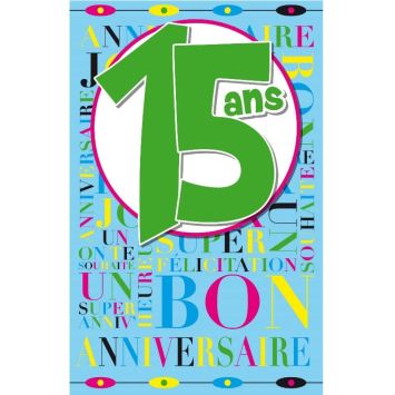 Carte d'Anniversaire Découp'âge avec enveloppe - 15 ans