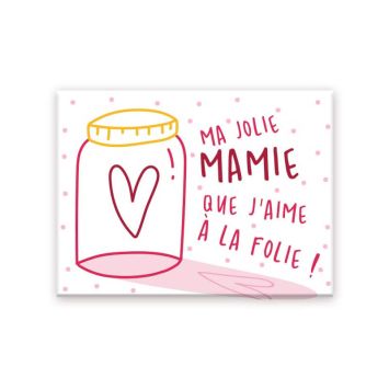 Magnet ma jolie mamie que j'aime à la folie | jourdefete.com