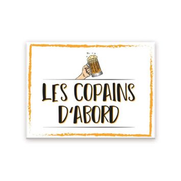 Magnet les copains d'abord | jourdefete.com