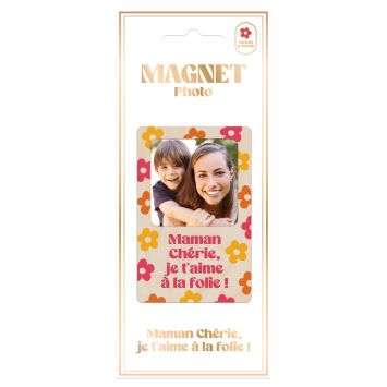 Magnet photo en bois "Maman chérie, je t'aime à la folie !" - Collection Maman d'Amour