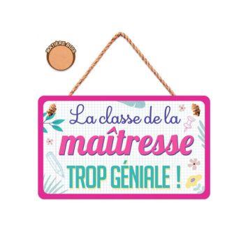 plaque-en-metal-la-classe-de-la-maitresse-trop-genial | jourdefete.com