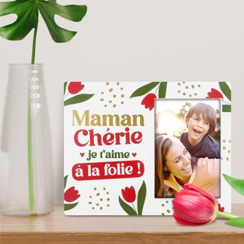 Cadre photo "Maman Chérie, je t'aime à la folie !" - Collection Maman d'Amour