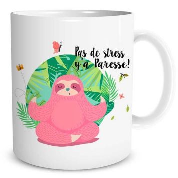 Mug Paresseux - Pas de Stress y'a Paresse | jourdefete.com