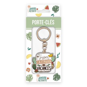 Porte-Clés " Super Retraitée "