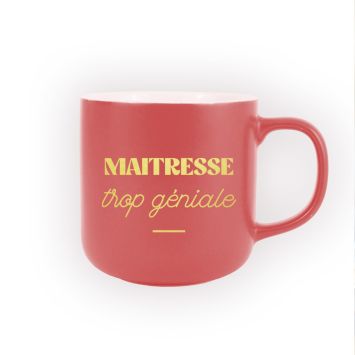 Mug Mat "Maîtresse trop géniale" - Collection Merci pour cette année