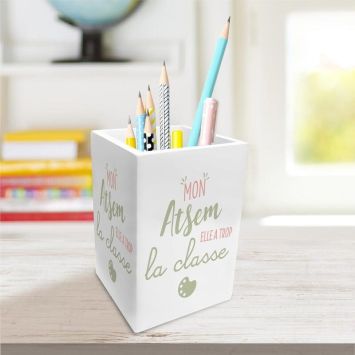 Pot à crayons - Mon Atsem elle a trop la classe