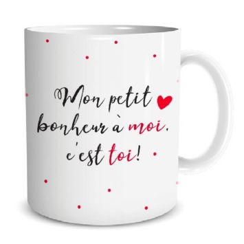 mug mon petit bonheur à moi c'est toi ! | jourdefete.com