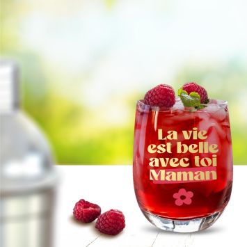 Verre à eau "La vie est belle avec toi Maman" - Collection Maman d'Amour