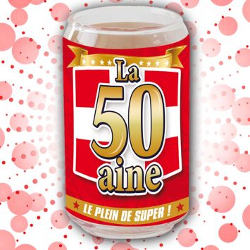 Verre Canette "La 50aine Le Plein de Super"
