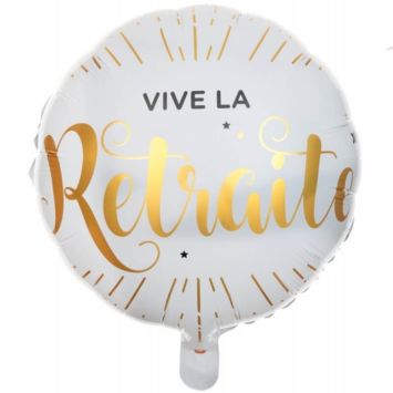 Ballon Helium Rond - Vive la Retraite - Elegant | jourdefete.com