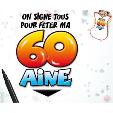 Bavoir "On signe tous pour fêter ma 60aine" Bavoir "On signe tous pour fêter ma 60aine"