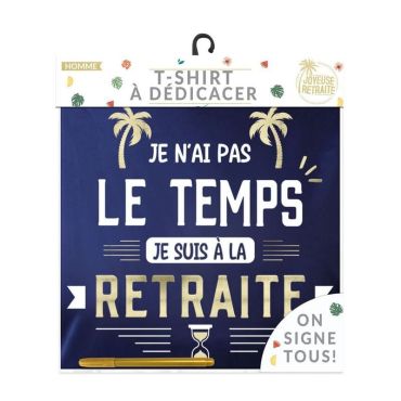 Un superbe t-shirt pour homme à dédicacer pour le départ à le retraite d'un proche | jourdefete.com Un superbe t-shirt pour homme à dédicacer pour le départ à le retraite d'un proche | jourdefete.com