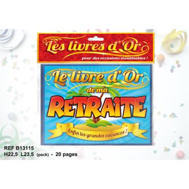 Livre d'or de la Retraite Livre d'or de la Retraite