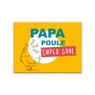 Magnet papa poule super cool | jourdefete.com Magnet papa poule super cool | jourdefete.com