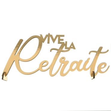 Décoration bois doré Vive la Retraite à poser pour fête de départ à la retraite | jourdefete.com