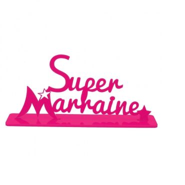 Décoration "Super Marraine" - Fuchsia Décoration "Super Marraine" - Fuchsia