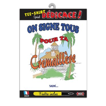 Tee-shirt on signe pour ta cremaillere | jourdefete.com Tee-shirt on signe pour ta cremaillere | jourdefete.com