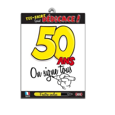 Tee-shirt 50 ans "On signe tous" Tee-shirt 50 ans "On signe tous"